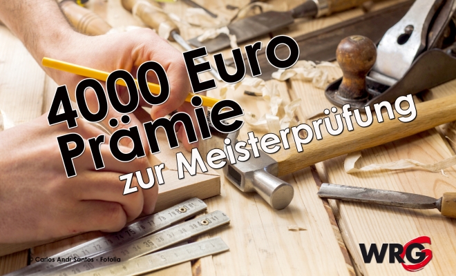 4.000 Euro Meisterprämie im Handwerk